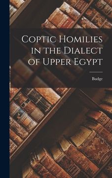 portada Coptic Homilies in the Dialect of Upper Egypt (en Inglés)