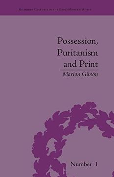 portada Possession, Puritanism and Print: Darrell, Harsnett, Shakespeare and the Elizabethan Exorcism Controversy (en Inglés)