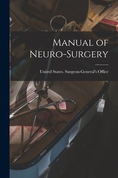 portada Manual of Neuro-Surgery (en Inglés)