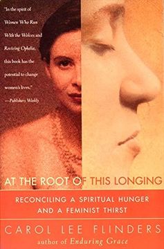 portada At the Root of This Longing: Reconciling a Spiritual Hunger and a Feminist Thirst (en Inglés)
