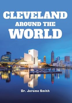 portada Cleveland Around the World (en Inglés)