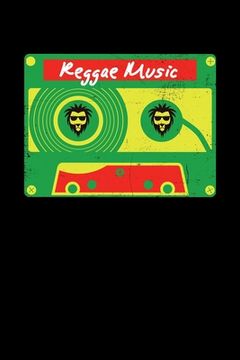 portada Reggae Music: Gift idea for reggae lovers and jamaican music addicts. 6 x 9 inches - 100 pages