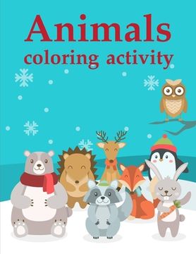 portada Animals coloring activity: Christmas Book, Easy and Funny Animal Images (en Inglés)