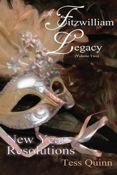 portada A Fitzwilliam Legacy: New Year Resolutions (Volume II) (en Inglés)
