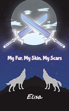 portada My Fur, my Skin, my Scars (en Inglés)