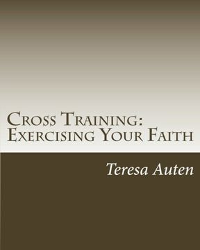portada Cross Training: Exercising Your Faith: A 12 Step Strategy Guide for United Methodist Confirmation