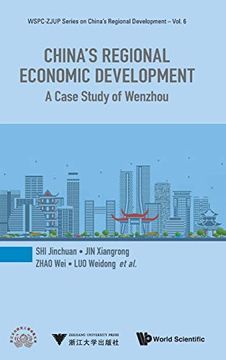 portada China's Regional Economic Development: A Case Study of Wenzhou: 6 (Wspc-Zjup Series on China's Regional Development) (in English)