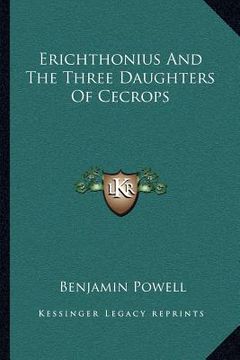 portada erichthonius and the three daughters of cecrops (en Inglés)