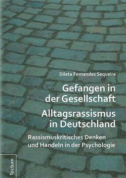 portada Gefangen in der Gesellschaft - Alltagsrassismus in Deutschland (en Alemán)