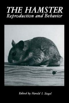 portada The Hamster: Reproduction and Behavior (en Inglés)