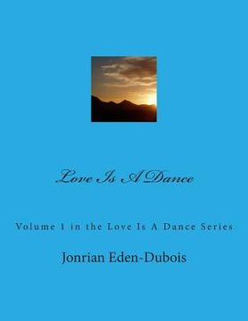 portada Love Is A Dance (en Inglés)