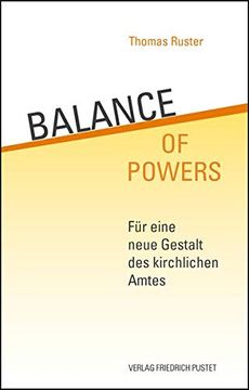 portada Balance of Powers: Für Eine Neue Gestalt des Kirchlichen Amtes (en Alemán)