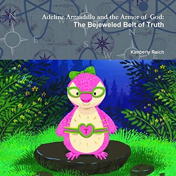 portada Adeline Armadillo and the Armor of God: The Bejeweled Belt of Truth (en Inglés)