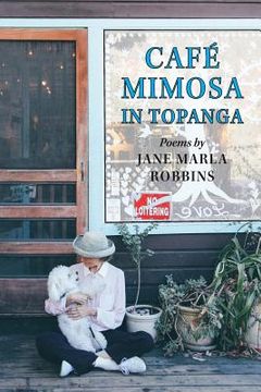 portada Cafe Mimosa in Topanga (en Inglés)