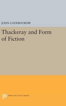 portada Thackeray and Form of Fiction (Princeton Legacy Library) (in English)