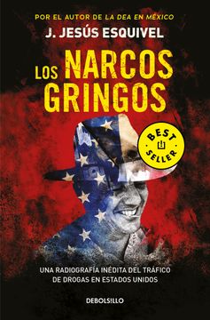 portada Los Narcos Gringos / The Gringo Drug Lords (in Spanish)