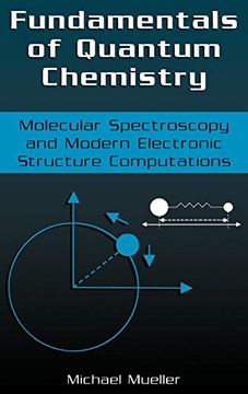 portada Fundamentals of Quantum Chemistry: Molecular Spectroscopy and Modern Electronic Structure Computations (en Inglés)