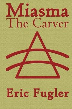 portada Miasma: The Carver (in English)