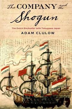 portada Company and the Shogun (Columbia Studies in International and Global History)