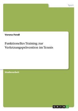 portada Funktionelles Training zur Verletzungsprävention im Tennis (en Alemán)