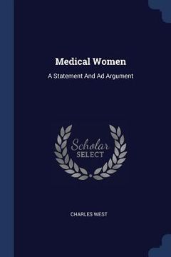 portada Medical Women: A Statement And Ad Argument (en Inglés)