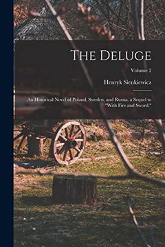 portada The Deluge: An Historical Novel of Poland, Sweden, and Russia. A Sequel to "With Fire and Sword. "W Volume 2 (in English)
