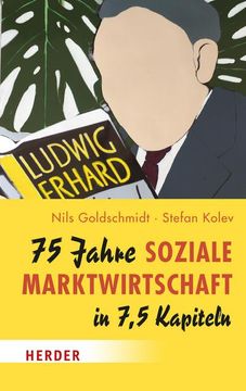 portada 75 Jahre Soziale Marktwirtschaft in 7,5 Kapiteln (en Alemán)