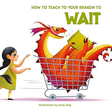 portada How to Teach Your Dragon to say Wait (en Inglés)