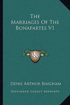 portada the marriages of the bonapartes v1 (en Inglés)