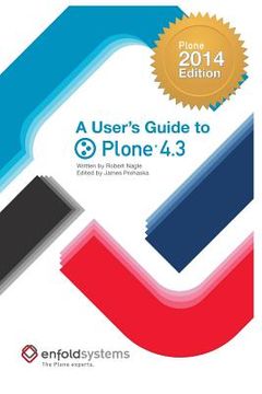 portada A User's Guide to Plone 4.3: 2014 Edition (en Inglés)