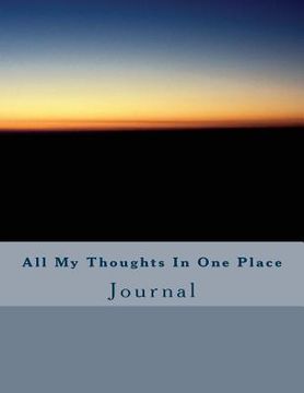 portada All My Thoughts In One Place (en Inglés)