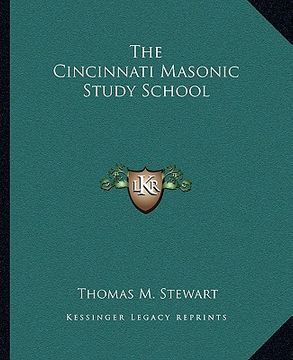portada the cincinnati masonic study school (en Inglés)