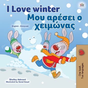 portada I Love Winter (English Greek Bilingual Children's Book)