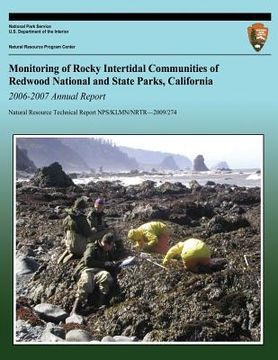 portada Monitoring of Rocky Intertidal Communities of Redwood National and State Parks, California 2006-2007 Annual Report (in English)