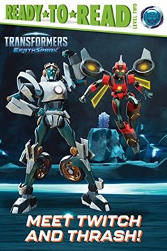 portada Meet Twitch and Thrash! Ready-To-Read Level 2 (Transformers: Earthspark) (in English)