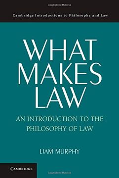 portada What Makes law (Cambridge Introductions to Philosophy and Law) (en Inglés)