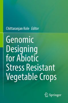 portada Genomic Designing for Abiotic Stress Resistant Vegetable Crops (in English)