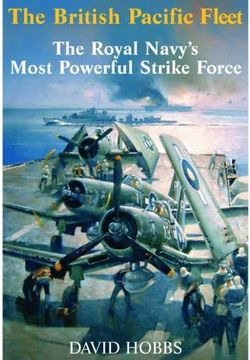 portada The British Pacific Fleet: The Royal Navy's Most Powerful Strike Force (en Inglés)