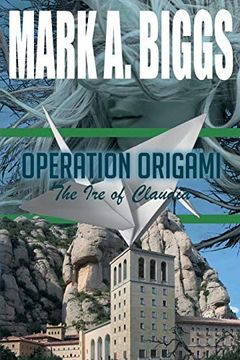 portada Operation Origami: The ire of Claudia (5) (Max & Olivia) (en Inglés)