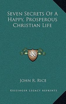 portada seven secrets of a happy, prosperous christian life