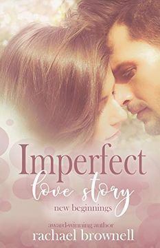 portada Imperfect Love Story: New Beginnings (Imperfect Love Duet)