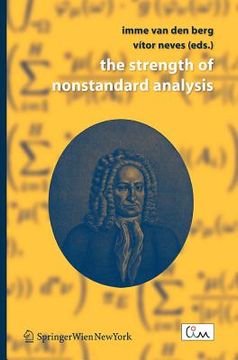 portada the strength of nonstandard analysis (en Inglés)