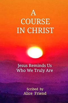 portada A Course in Christ (en Inglés)