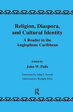 portada Religion, Diaspora and Cultural Identity: A Reader in the Anglophone Caribbean