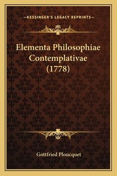 portada Elementa Philosophiae Contemplativae (1778) (en Latin)