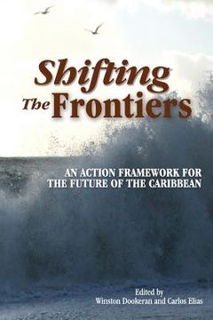portada Shifting the Frontiers: An Action Framework for the Future of the Caribbean (en Inglés)