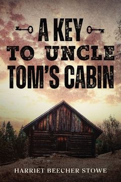 portada A key to Uncle Tom'S Cabin 