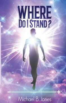 portada Where Do I Stand?: A Perception of Self-Understanding and Living Life (in English)