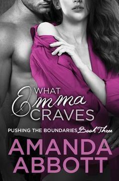 portada What Emma Craves: Pushing the Boundaries (en Inglés)