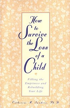 portada How to Survive the Loss of Child (en Inglés)